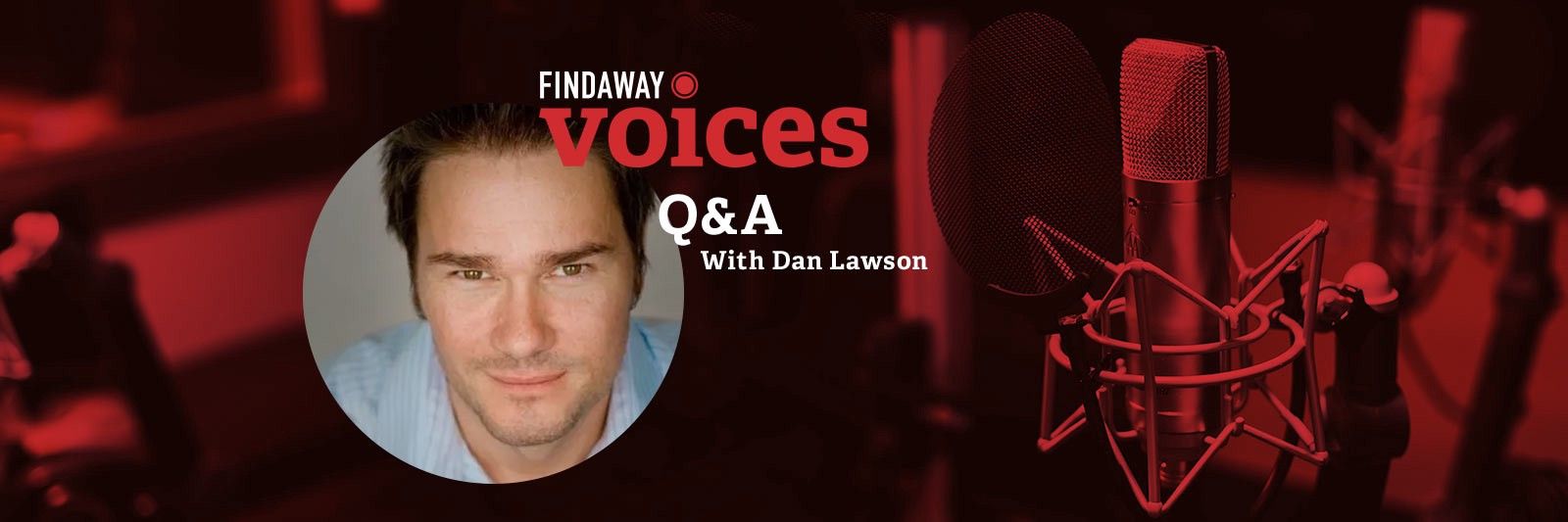 Narrator Spotlight: Dan Lawson