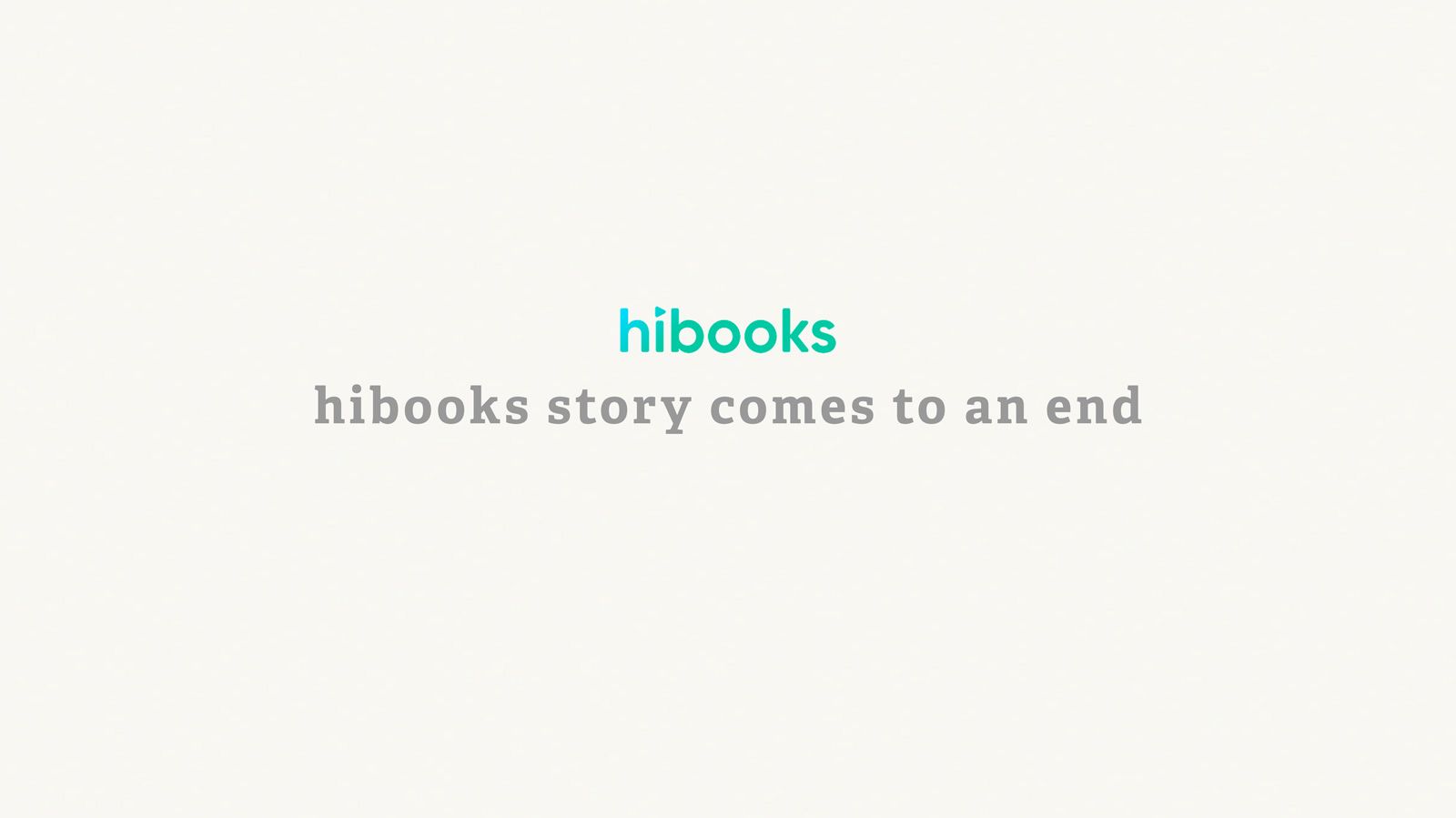 Hibooks Story Comes to an End