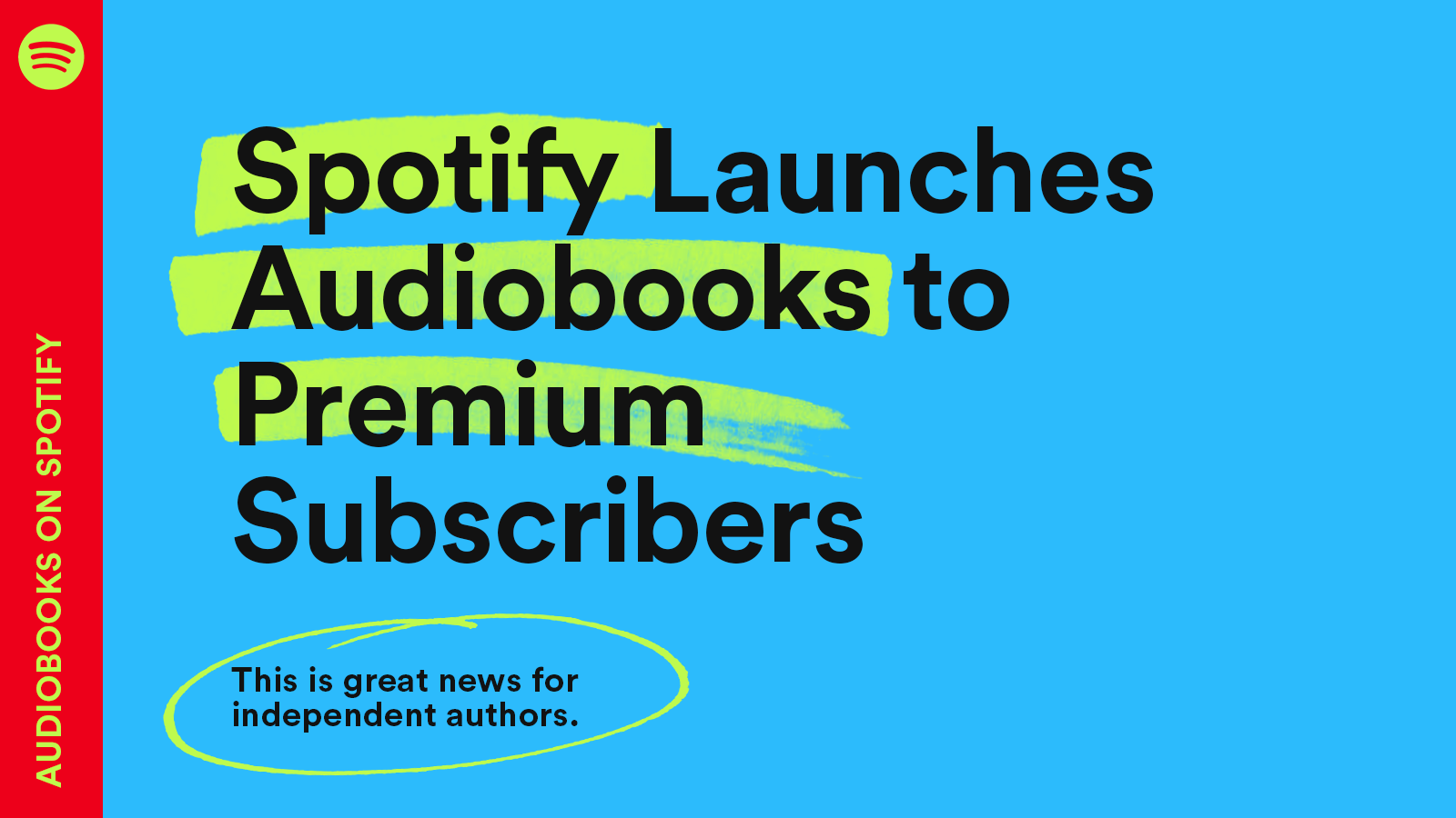 Spotify Launches Audiobooks to Eligible Premium Subscribers